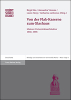 Von Der Flak-Kaserne Zum Glashaus: Mainzer Universitatsarchitektur 1938-1998 3515091734 Book Cover