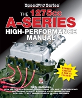 The 1275cc A-Series High Performance Manual: Updated Edition & Now In Colour! 1845848691 Book Cover