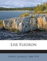 Lise Fleuron: Les Batailles de La Vie 81e A(c)D 2011954495 Book Cover