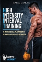 High Intensity Interval Training: Il Manuale sull'Allenamento Intervallato ad Alta Intensit� 1801445419 Book Cover