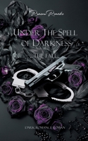 Under the Spell of Darkness: The Fall (German Edition) 376932417X Book Cover