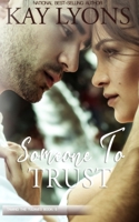 Someone To Trust 1953375871 Book Cover