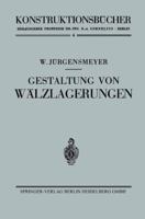 Gestaltung Von Walzlagerungen 366211870X Book Cover