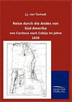 Reise durch die Andes von Süd-Amerika 3846004154 Book Cover