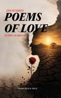 One Hundred Poems of love in times of drought B0HGTHQ9K8 Book Cover