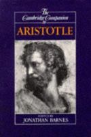 The Cambridge Companion to Aristotle 0521422949 Book Cover