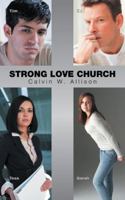 Strong Love Church 1504968050 Book Cover