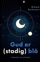 Gud er (stadig) blå null Book Cover