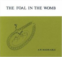The Foal in the Womb 0851315933 Book Cover