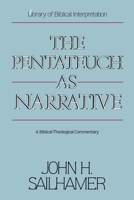 Pentateuch as Narrative, The 0310574218 Book Cover