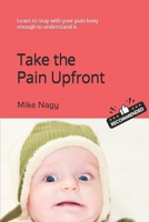 Take the Pain Upfront B0CTSK74W1 Book Cover