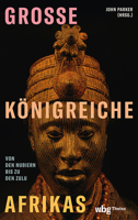 Groae Konigreiche Afrikas: Von Den Nubiern Bis Zu Den Zulu 3534610113 Book Cover
