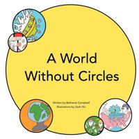 A World Without Circles 1935256289 Book Cover