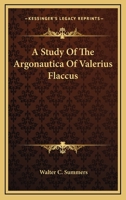 A Study Of The Argonautica Of Valerius Flaccus 1163255351 Book Cover