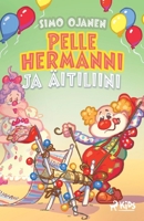 Pelle Hermanni ja äitiliini (Finnish Edition) 8728241452 Book Cover