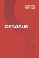 PEGASUS B0B7Q193S7 Book Cover