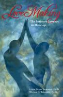 LoveMaking: The Intimate Journey in Marriage 0929636198 Book Cover