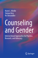 Counseling and Gender: Intersectional Approaches for Practice, Research, and Advocacy 3031691717 Book Cover