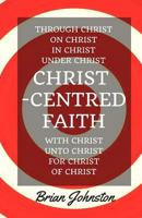 Christ-Centred Faith 1911433539 Book Cover