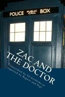 Zac Meets the Doctor: The Time of his Life 1519678940 Book Cover