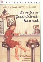 Love from Your Friend, Hannah 0439228999 Book Cover
