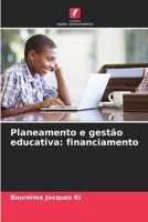 Planeamento e gestão educativa: financiamento 6205896621 Book Cover