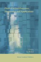 Photo-Excited Processes, Diagnostics and Applications: Fundamentals and Advanced Topics 1441953779 Book Cover