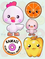 Kawaii Coloring Book: For Kids And Toddlers Kawaii Food, Ice Cream, Chocolate, Dessert And More! Coloring Pages Design B09DF4LB88 Book Cover