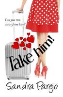 Take Him! 1519665709 Book Cover