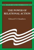 The power of Relational Action 0879463929 Book Cover