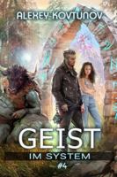 Geist im System (Buch 4): Eine LitRPG-Apokalypse Serie 8077029574 Book Cover