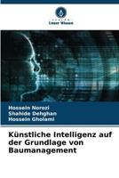 Künstliche Intelligenz auf der Grundlage von Baumanagement (German Edition) 6207412125 Book Cover