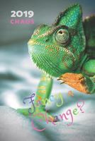 2019 Chaos: Fancy a Change? 1792929927 Book Cover