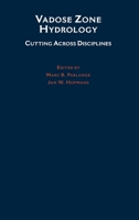 Vadose Zone Hydrology: Cutting Across Disciplines 0195109902 Book Cover