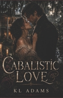 Cabalistic Love 1478362855 Book Cover