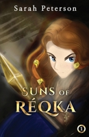 Suns of Réqka 1 B0BMSZ8PY5 Book Cover