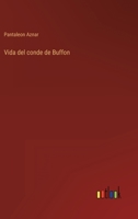 Vida del conde de Buffon 3368115081 Book Cover