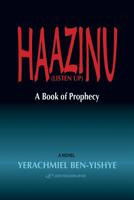 Haazinu: Listen Up 1094770000 Book Cover