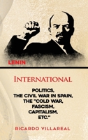 International Politics, the Civil War in Spain, the "Cold War, Fascism, Capitalism, Etc." B0FKXDMV9G Book Cover