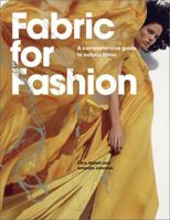 Fabric for Fashion: A Comprehensive Guide to Natural Fibres 185669612X Book Cover