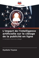 L'impact de l'intelligence artificielle sur le ciblage de la publicité en ligne (French Edition) 6208347459 Book Cover