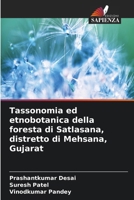Tassonomia ed etnobotanica della foresta di Satlasana, distretto di Mehsana, Gujarat (Italian Edition) 6630077431 Book Cover