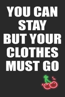 You Can Stay But Your Clothes Must Go 169355481X Book Cover