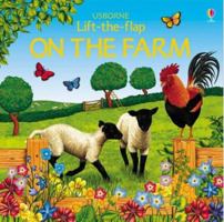 On the Farm (Usborne Lift the Flap Books)