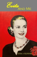 Evita and Me 1955065314 Book Cover