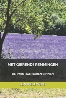 MET GIERENDE REMMINGEN: DE TWINTIGER JAREN BINNEN B09SGLKKTM Book Cover