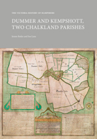 The Victoria History of Hampshire: Dummer and Kempshott, Two Chalkland Parishes: Dummer and Kempshott 1915249082 Book Cover