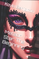 Meteor Star: The Beginning B0C2S6B48D Book Cover