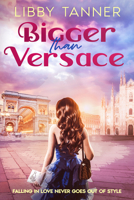 Bigger Than Versace 1648985483 Book Cover