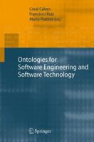 Ontologies for Software Engineering and Software Technology 3540345175 Book Cover